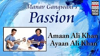 Passion | Audio Jukebox | World Music | Instrumental | Amaan &amp; Ayaan Ali Khan