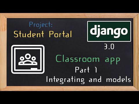 Django Student Portal - classroom app part 1  | 3 thumbnail
