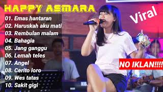 Download lagu Happy Asmara Full Album Terbaru 2021 - Haruskah aku mati - rembulan malam - lemah teles mp3