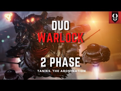 2 Man 2 Phase Taniks on Warlocks | S18 (No Stasis)