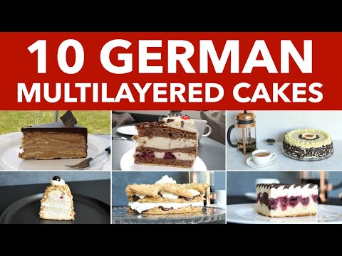 10 German Multilayered Cakes - German Torten