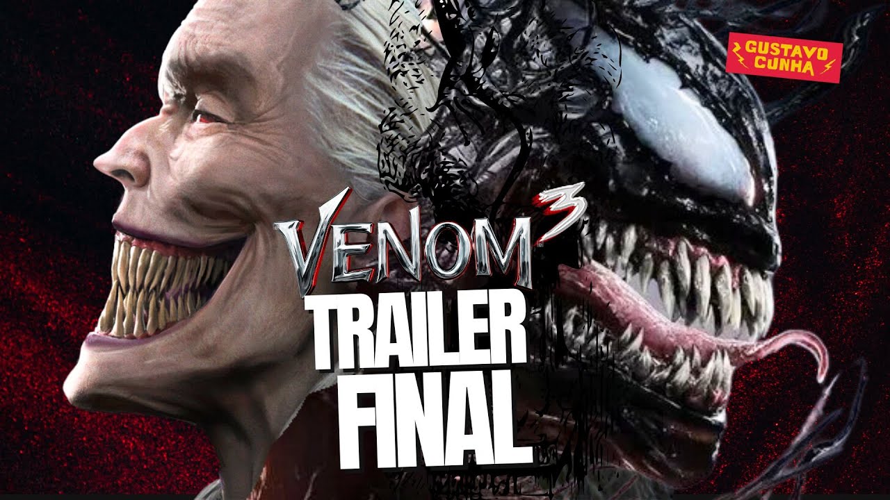 VENOM 3 - TRAILER FINAL | KNULL O DEUS SIMBIONTE explicado | CONEXÃO COM HOMEM-ARANHA 4?