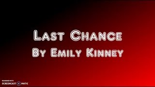 Emily Kinney - Last Chance Lyrics