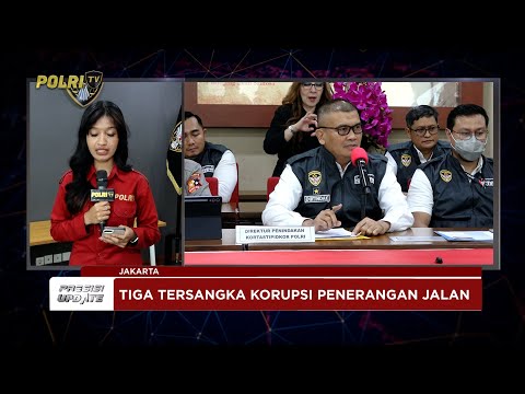 PRESISI UPDATE: LIVE REPORT - BARESKRIM POLRI UNGKAP 2 KASUS KORUPSI 31/12/2025 (16.55)