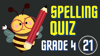 Spelling Quiz #21| Grade 4 Spelling Practice| Spelling Bee Words| Spelling Bee