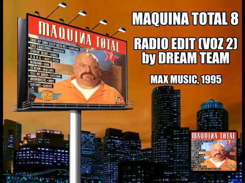 Maquina Total 8 - Radio Edit (Voz 2)