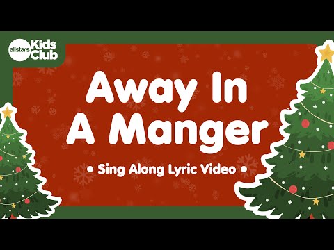 Away in a Manger with Lyrics 🎄 Christmas Carols & Songs for #kids #choirs and #families