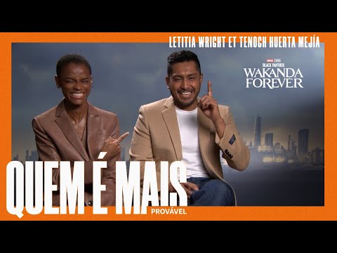 Quem é mais provável... Com Letitia Wright e Tenoch Huerta Mejia da Pantera Negra