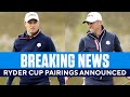 BREAKING: Ryder Cup Pairings Announced for Friday | CBS Sports HQ