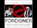 Foreigner extended versions II ( 4. In Pieces ...
