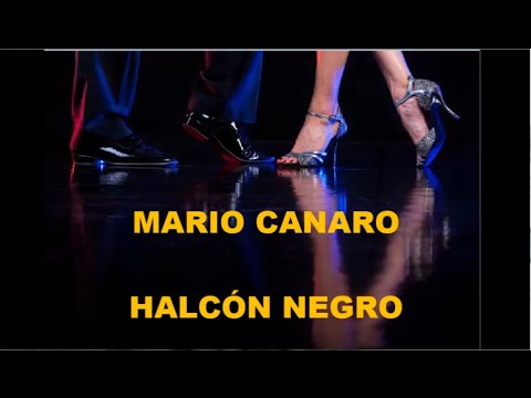 MARIO CANARO -  HALCÓN NEGRO -  TANGO