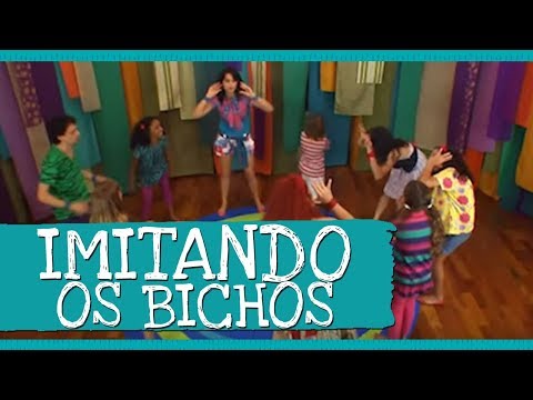Palavra Cantada | Imitando os Bichos