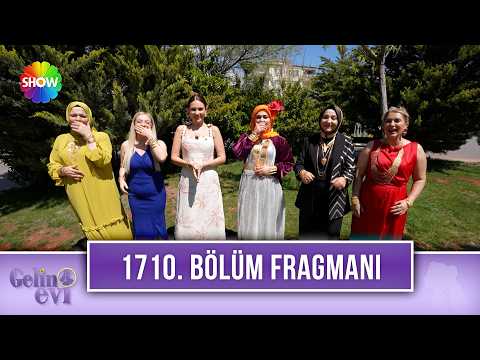 TV Programları Gelin Evi 1710. Bölüm Fragmanı