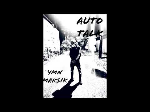 YMN Maksik - Auto Talk (prod. Zaa Beatz)