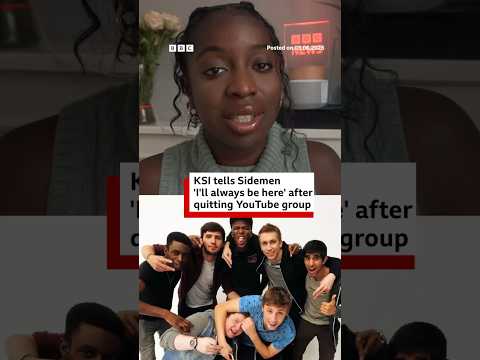 KSI tells Sidemen 'I'll always be here' after quitting YouTube group. #BBCNews