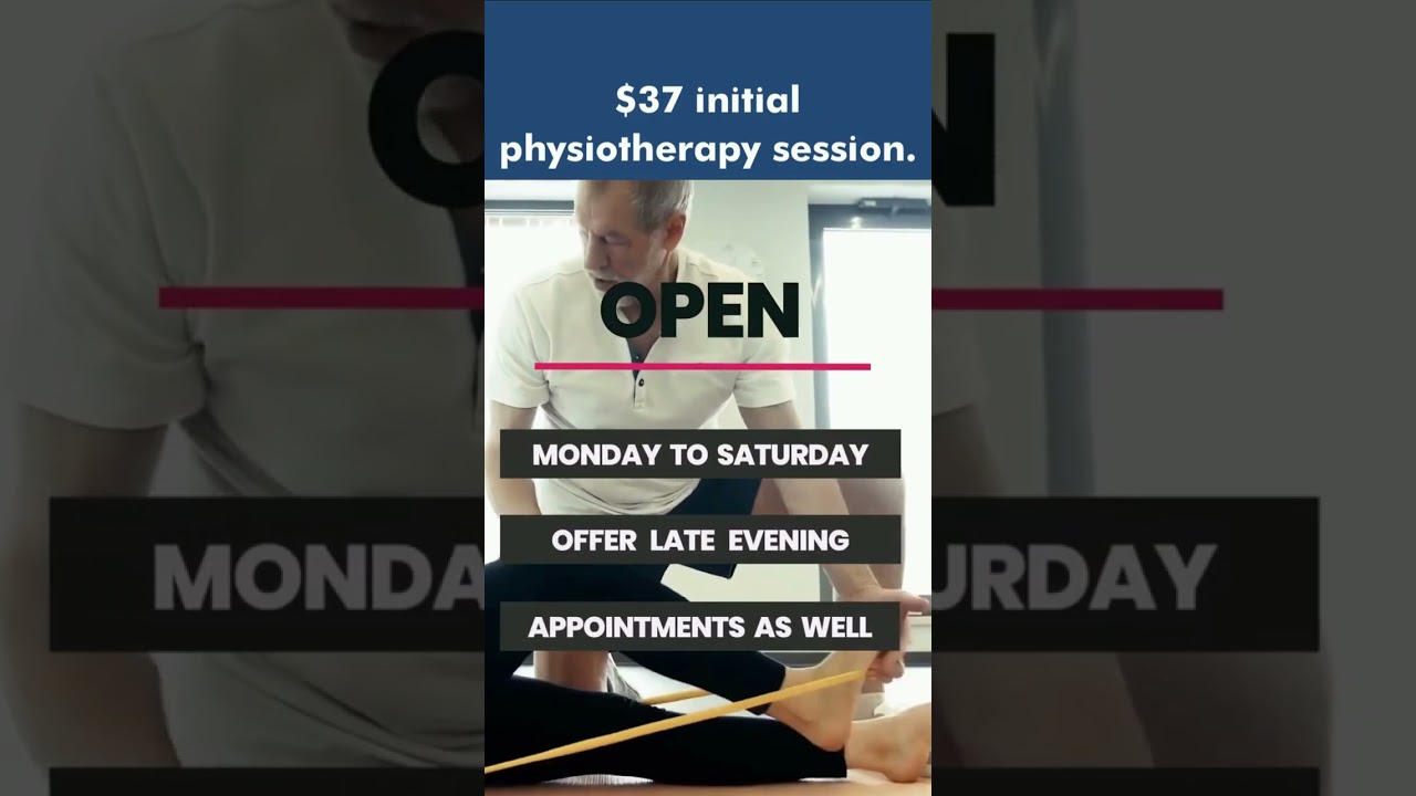$37 Physiotherapy Initial Session