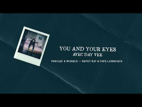 Reney Ray - You And Your Eyes (feat. Day Vee) (videolyrics officiel)