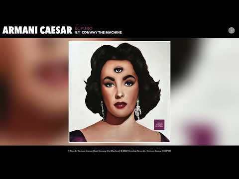 Armani Caesar - El Puro (Official Audio) (feat. Conway the Machine)