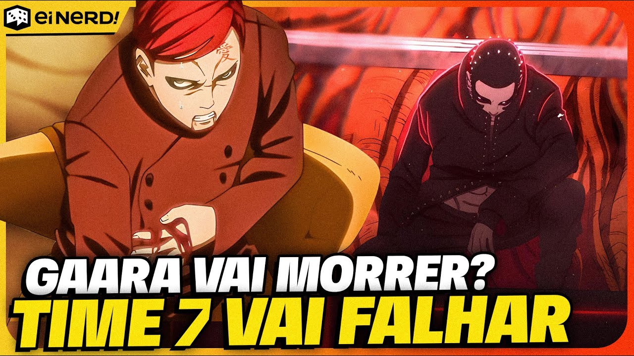 GAARA VAI MORRER? O TIME 7 VAI FALHAR NO RESGATE? BORUTO TWO BLUE VORTEX