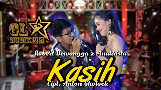 Download lagu KASIH CIPT. ANTON GHOLOCK | ANAHRISTA Ft ROBERT DEWANGGA | GL MUSIK 26 mp3
