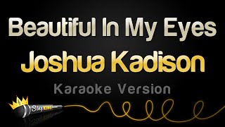 Joshua Kadison - Beautiful In My Eyes (Karaoke Version)