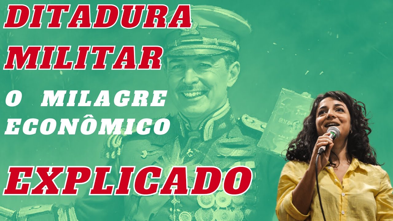 A VERDADE SOBRE O milagre econômico da ditadura militar