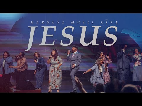 Harvest Music Live - Jesus