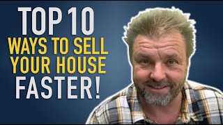 TOP 10 ways to sell your house FASTER!!!! | Martin Roberts