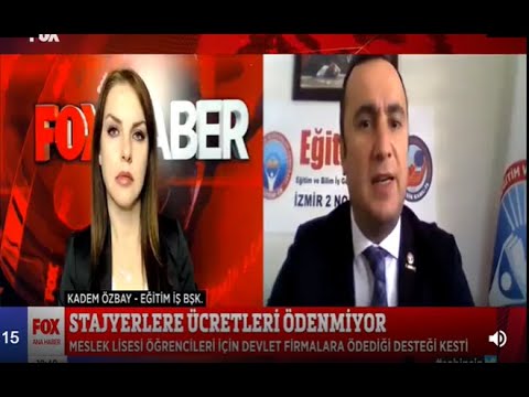 Genel Başkanımız Kadem Özbay Fox Tv Ana Haberde Meslek Lisesi Öğrencilerinin Staj Ücretlerinin Yatırılmadığını Açıkladı | EĞİTİM İŞ