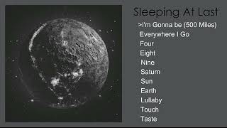a Sleeping At Last playlist because they&#39;re underrated