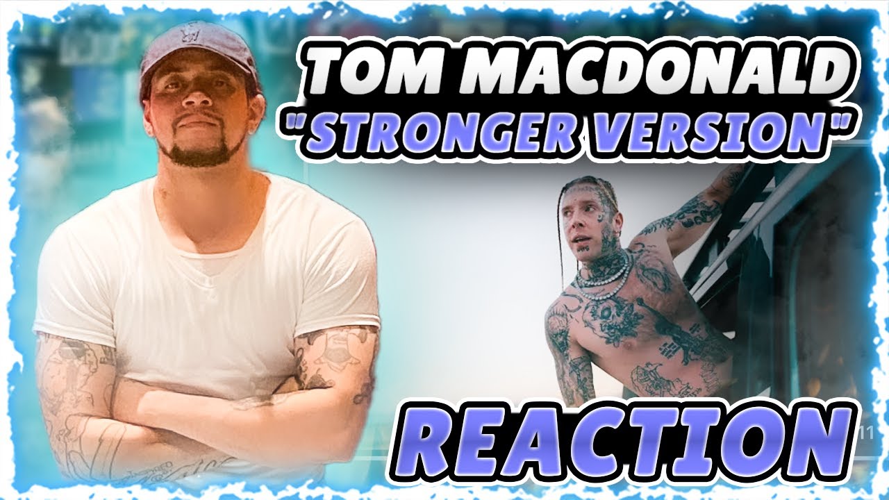 THIS IS JUST GOOD MUSIC!!! Tom MacDonald - Stronger Version (LIVE REACTION)