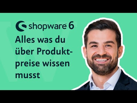 Shopware 6 | Produktpreise erklärt