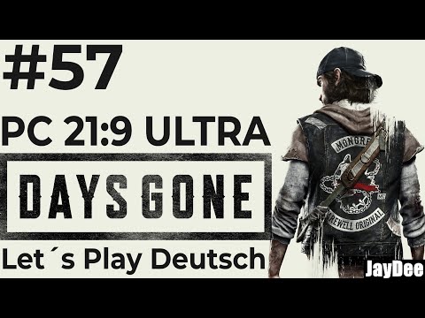#57 Das Risiko war zu hoch ★ DAYS GONE ★ PC 21:9 deutsch