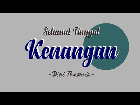 Musikalisasi Puisi Lagu Gaby Tinggal Kenangan Kt Puisi