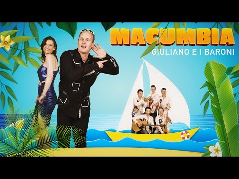 Macumbia (Official Video) - Giuliano e i Baroni