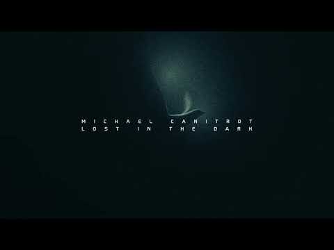 MICHAEL CANITROT feat. YANA MANN - Lost in the Dark