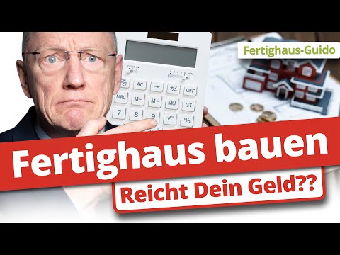 Fertighaus-Masterplan: Kannst Du Dir ein Fertighaus DAUERHAFT leisten? (Budgetplanung III)