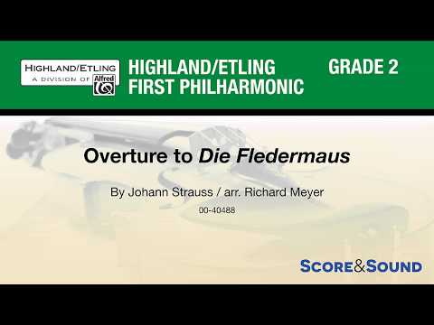 Overture to Die Fledermaus, arr. Richard Meyer – Score & Sound