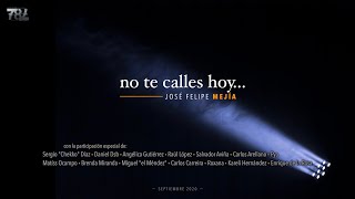 No Te Calles Hoy Lyrics  Translation
