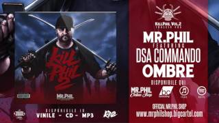MR.PHIL ft. DSA COMMANDO - OMBRE