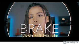 BRAKE Bodo Music VideoGitashree ft MasoomOfficial 