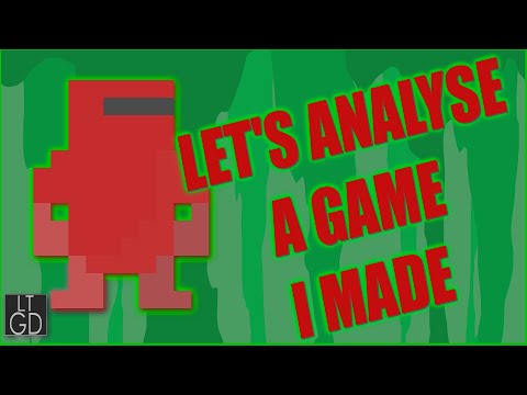 Game Design Basics - Let's Analyse A Game I Made