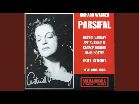 Parsifal, WWV 111, Act II: Die Zeit ist da