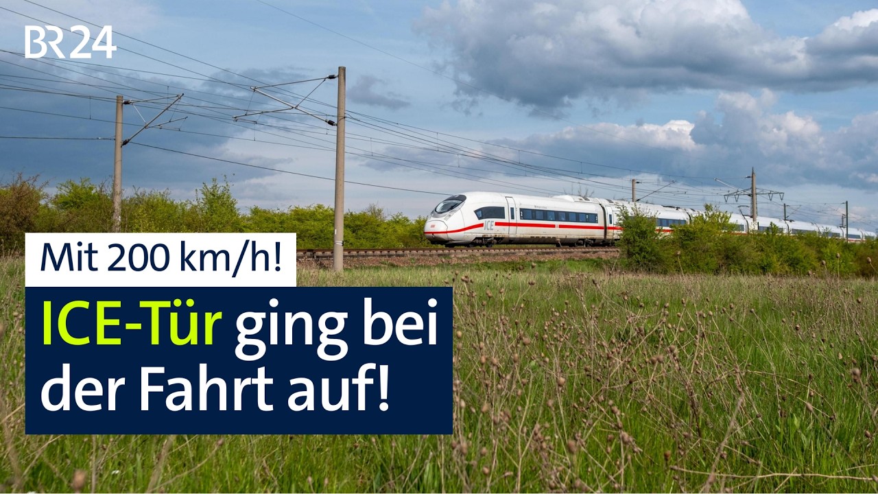Bei 200 km/h: ICE-Tür ging auf | Abendschau | BR24