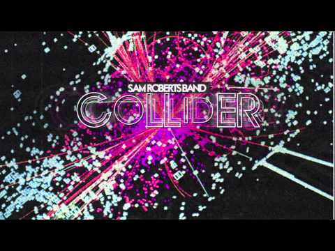 Sam Roberts Band - Graveyard Shift (Audio)