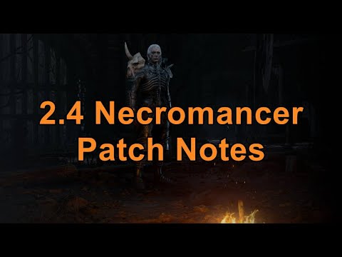 D2R 2.4 Patch Notes: Necromancer
