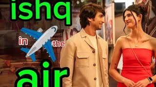 Download lagu ishq in ✈️ The air S1 EP 04 | Amazon mini TV CMS | santanu maheshwari | Medha rana| mp3