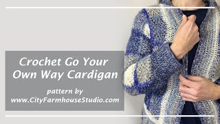 Crochet Go Your Own Way Cardigan - How To Make