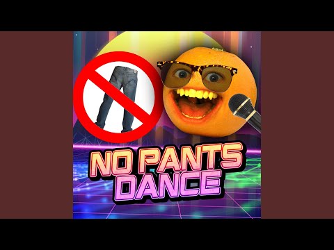 No Pants Dance