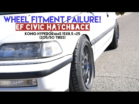 EF Civic Wheel Fitment Stance Failure! Konig Hypergrams 15x8.5 +25 on 205/50 tires